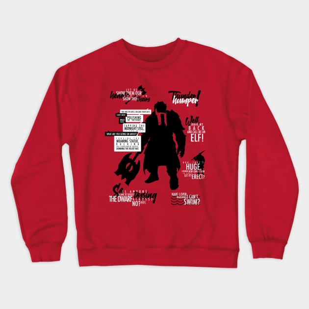 Dragon Age - Oghren Quotes Crewneck Sweatshirt by firlachiel